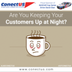 Are You Keeping Your Customers Up at Night?